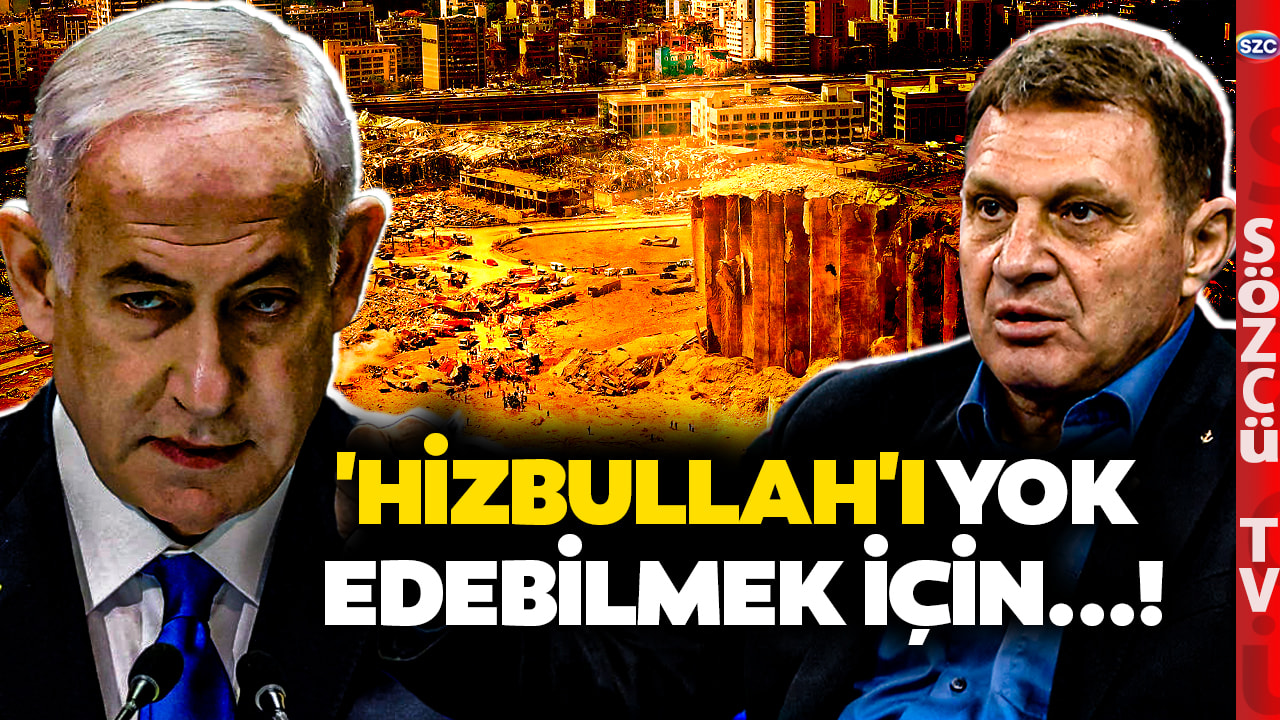 Netanyahu'nun Lübnan Planı Deşifre Oldu! Türker Ertürk O Detayı Açıkladı!