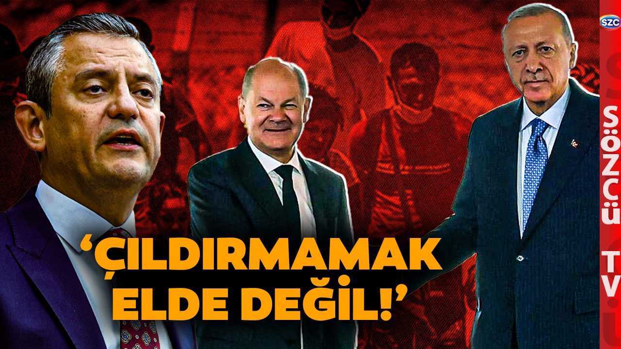 İşte Erdoğan ve Scholz Görüşmesinin Detayları! Özgür Özel 'Her gün Sığınmacı Gelecek' Dedi Açıkladı