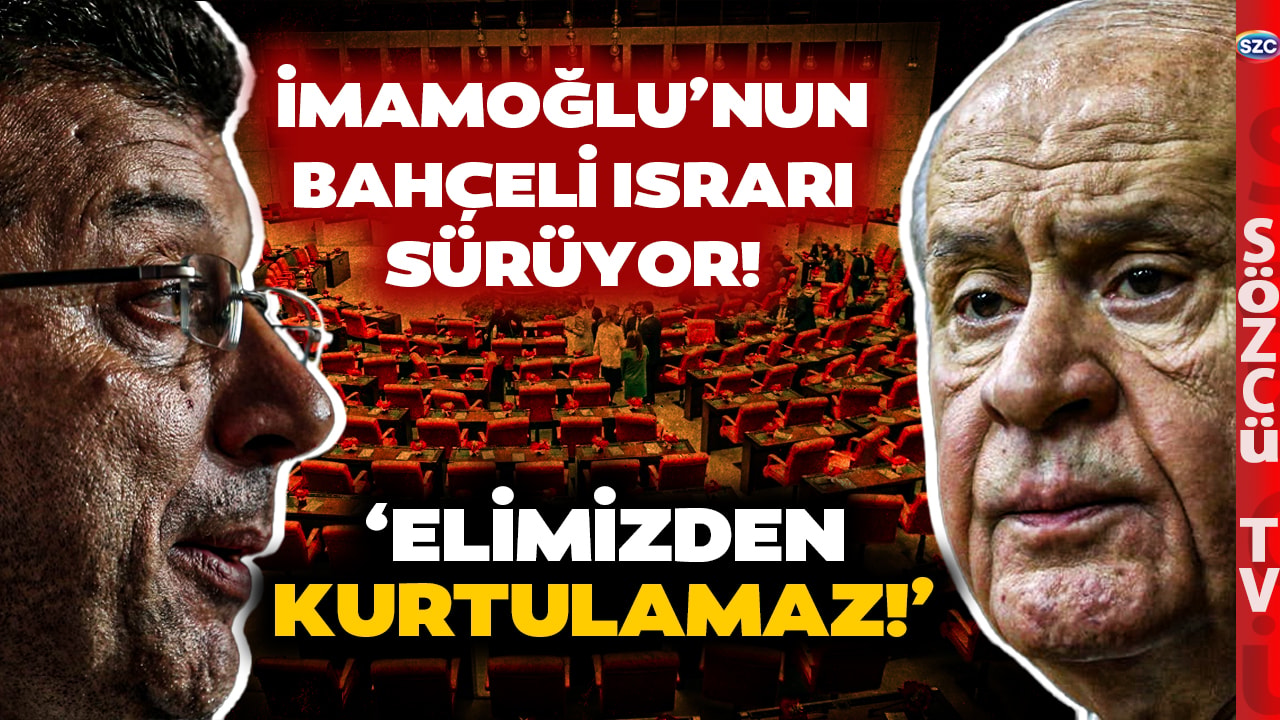 'Elimizden Kurtulamaz!' İmamoğlu'nun Bahçeli Israrı Sürüyor! Şimdi de O Adımı Attı