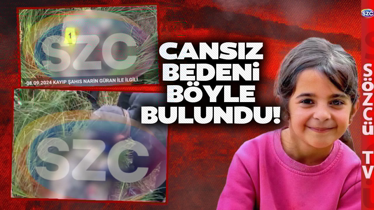 Narin'in Cansız Bedeni Böyle Bulundu! Görüntülere Sözcü Ulaştı! İşte O Anlar