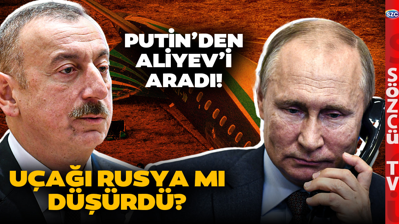 Dünya Bu İddiayı Konuşuyor! Azerbaycan'daki Uçağı Rusya mı Düşürdü? Putin Aliyev'i Aradı