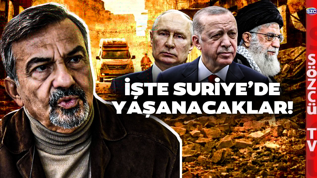 Türkiye Rusya İran... Hasan Köni'den Orta Doğu Senaryoları... İşte Suriye'de Yaşanacaklar