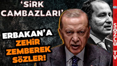 Erdoğan Fatih Erbakan'a Açtı Ağzını Yumdu Gözünü! Çok Sinirli! 'Sirk Cambazları'
