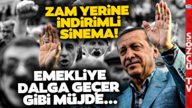 Hükümetten Emekliye Dalga Geçer Gibi Müjde! Erdoğan'dan Zam Yok İndirimli Sinema Bileti Var
