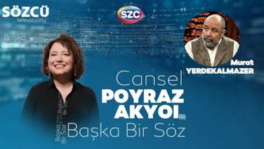 Cansel Poyraz Akyol ile Başka Bir Söz 42. Bölüm | Murat Yerdekalmazer