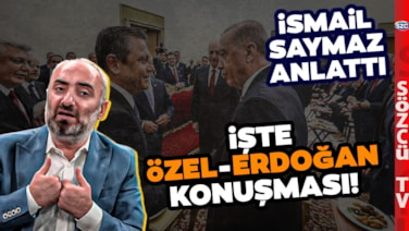 Erdoğan'la Özgür Özel Bunları Konuşmuş! İsmail Saymaz Meclis'te Yaşananları Anlattı!