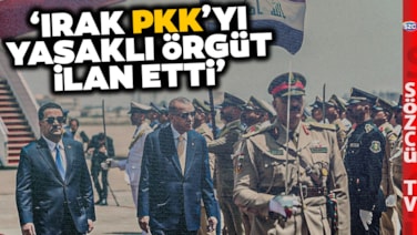 Irak PKK'yı Yasaklı Örgüt İlan Etti! Erdoğan'dan Irak Ziyareti Dönüşü İlk Sözler!