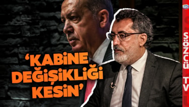'AKP'de Kabine Değişikliği Olacak' Nevzat Çiçek'ten Bomba Sözler! Gözler Erdoğan'da...