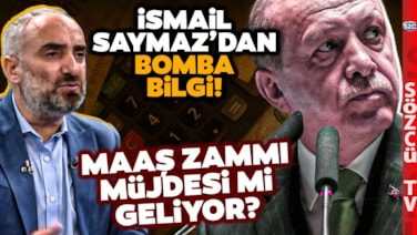 Erdoğan Maaş Zammı Müjdesi Açıklayabilir! İsmail Saymaz Anlattı! Memur, Emekli ve İşçi...