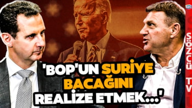 Ağzınızı Açık Bırakacak Suriye Türkiye Analizi Türker Ertürk'ten! 'İşin İçinde Amerikalılar Var'