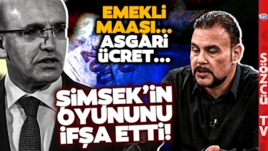 Mehmet Şimşek'in Emekli Maaşı ve Asgari Ücret Oyunu! Murat Muratoğlu Neler Anlattı Neler