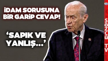 Bahçeli'den 'İdamı Geri Getirecek misiniz' Sorusuna Çok Sert Tepki! 'Sapık ve Yanlış...'