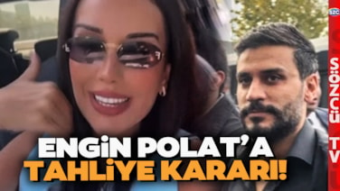 Engin Polat'a Tahliye Kararı! Dilan Polat'tan Art Arda Paylaşımlar Geldi! İşte Yaşananlar