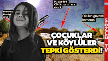 Ailesi Narin'in Evinden Çekim Yapmayı Engelledi! Çocuklar ve Köylüler Tepki Gösterdi