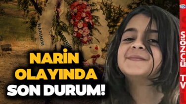 Narin Soruşturmasında Düğüm Çözülmeye Başladı! Amca Detayı! İşte Son Durum...