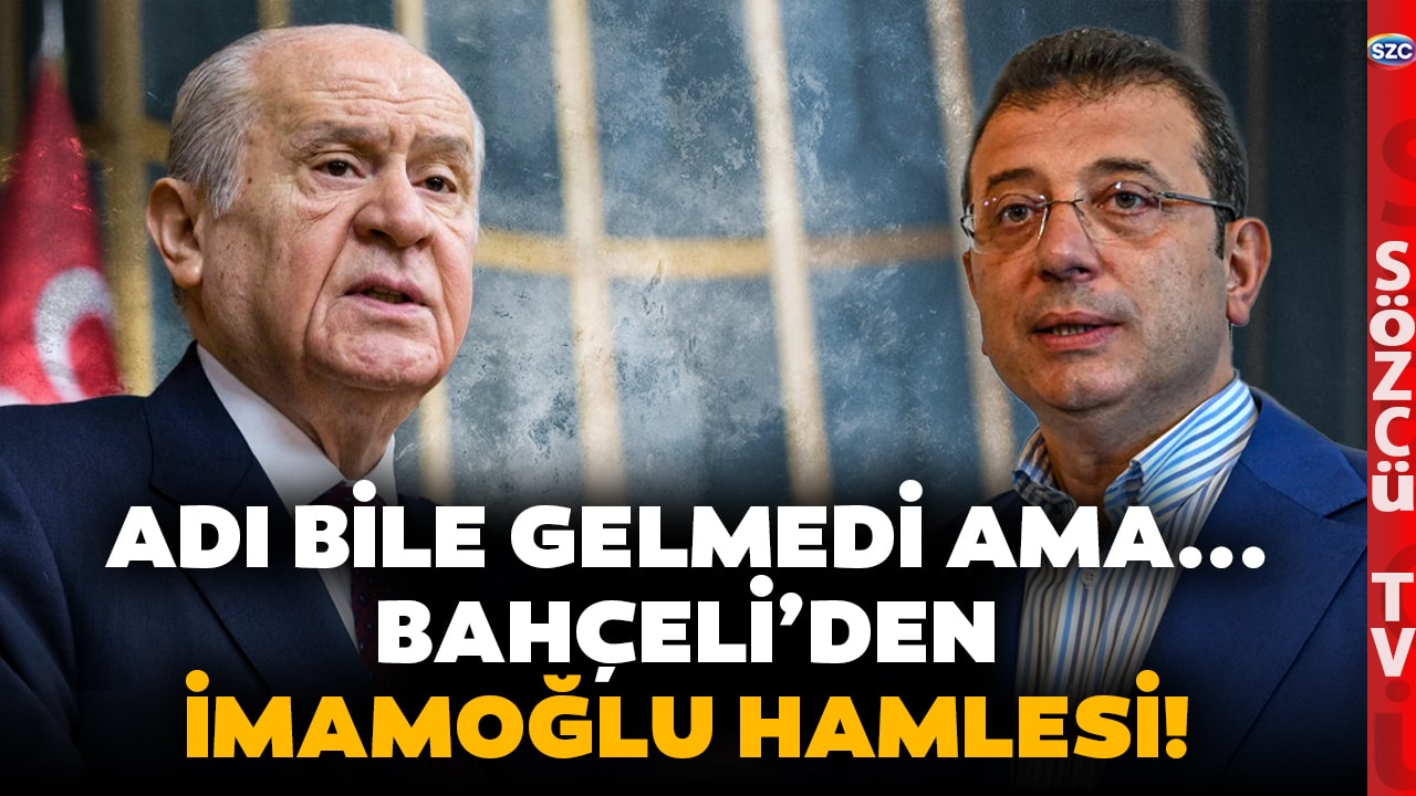 Hiç Bahsetmedi Ama... Bahçeli'nin Konuşmasında Dikkat Çeken Ekrem İmamoğlu Detayı!