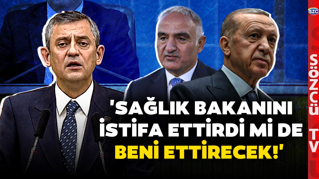 Bakın Bakan Ersoy Kapalı Kapılar Ardında Neler Diyormuş Neler! Özgür Özel Açıkladı