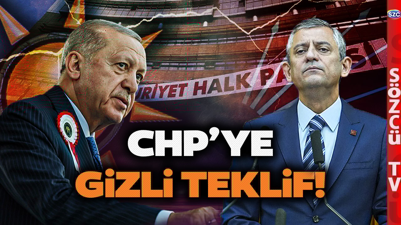 'İsterseniz Gizli Kalır' AKP'den CHP'ye Görülmemiş Teklif! Özgür Özel Anlattı Yer Yerinden Oynadı