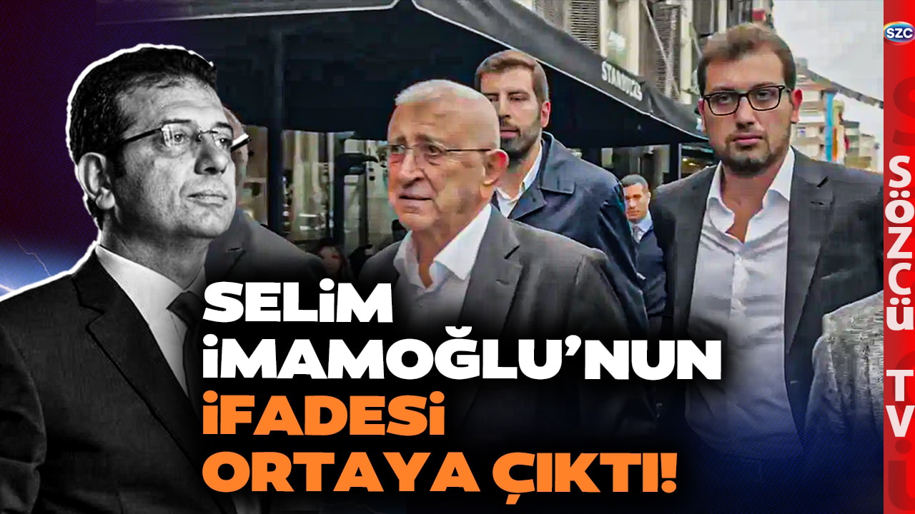 Selim İmamoğlu'nun İfadesi Ortaya Çıktı! Bakın Neler Demiş! Bomba Masak Raporu Detayı
