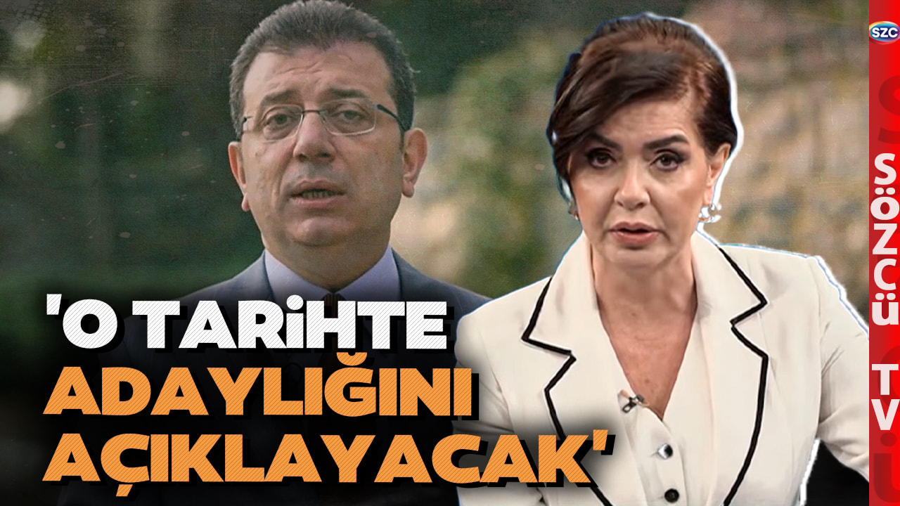 'O Tarihte Adaylığını Açıklayacak' Ekrem İmamoğlu Atağa Geçti! Özlem Gürses'ten Bomba Kulis