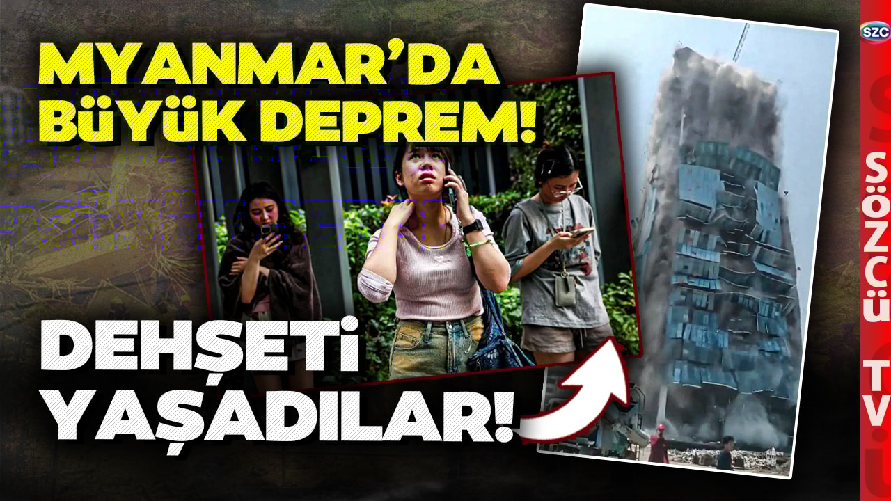 Myanmar'da 7.7 Büyüklüğünde Deprem! Tayland'ı da Vuran Depremde Gökdelen Böyle Yıkıldı