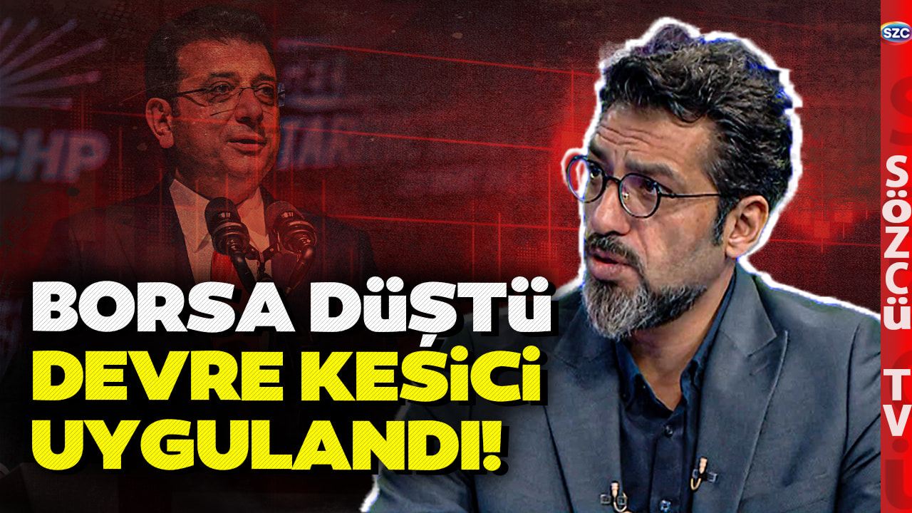 Ekrem İmamoğlu Gözaltına Alındı Borsa Çakıldı! Euro Dolar Fırladı! Emre Şirin Anlattı