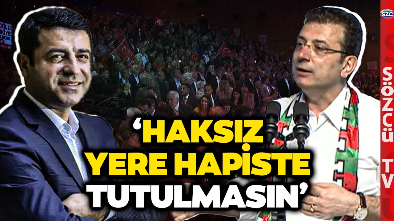 'Siyasi Rehin Olarak Tutuyor' İmamoğlu'nun Demirtaş Sözleri Gündemi Salladı Erdoğan'a Sert Çıktı