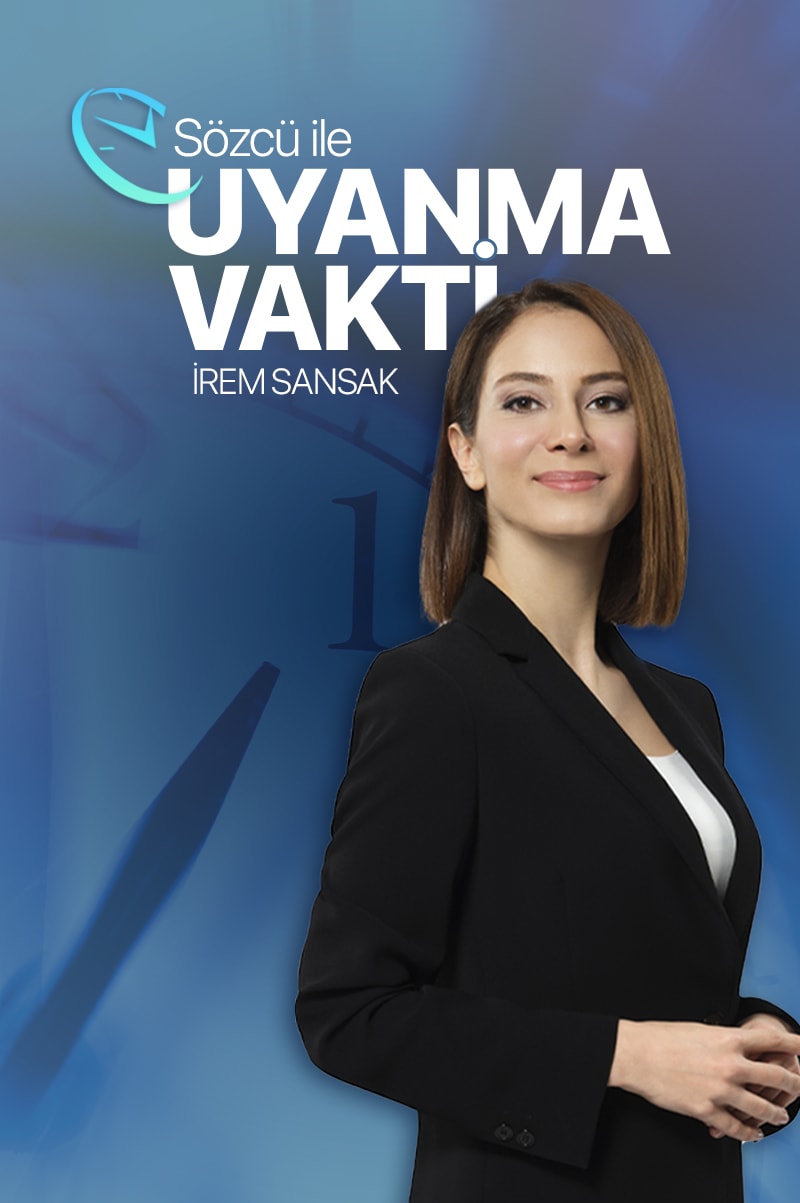 SÖZCÜ İLE UYANMA VAKTİ