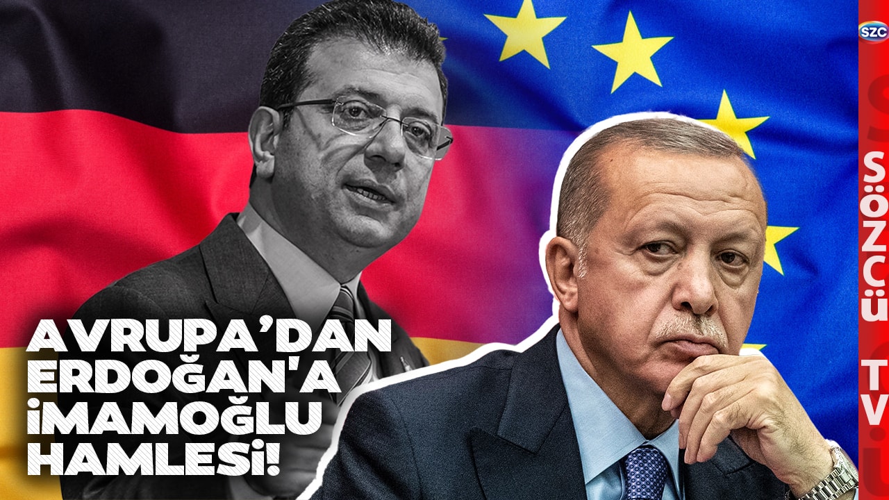 Avrupa'dan Erdoğan'a Çok Sert Ekrem İmamoğlu Hamlesi! İlk Defa! 'ERDOĞAN'LA EL SIKIŞILMAZ'