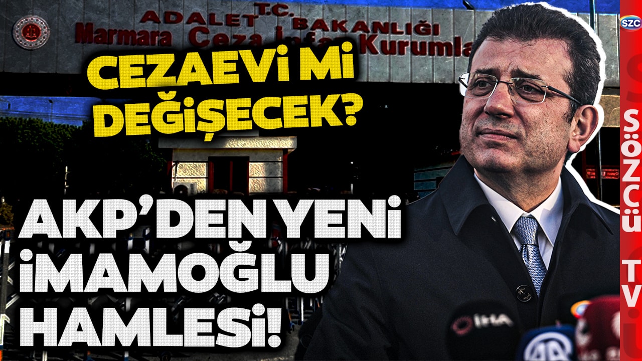'Tayyipgillerin Sinirini Bozuyor' Ekrem İmamoğlu'nun Cezaevi mi Değişecek? İşte Konuşulanlar