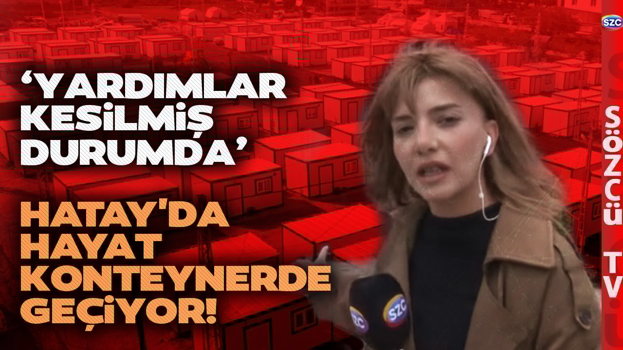 Hatay'da İçler Acısı Durum! Yardımlar Kesildi! Görüntüler Tepki Çekti! Gülnur Saydam Anlattı