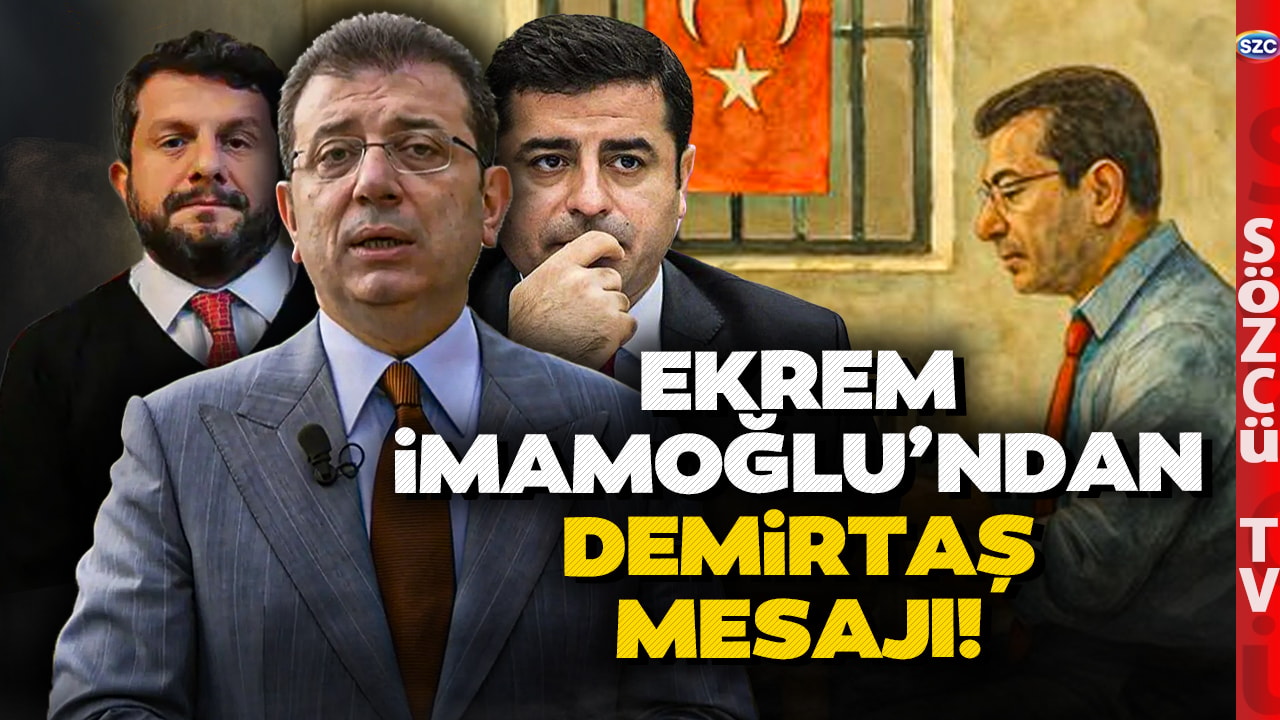 Ekrem İmamoğlu'ndan Selahattin Demirtaş ve Can Atalay Mesajı! 'SUÇLARI MUHALİF OLMAK'