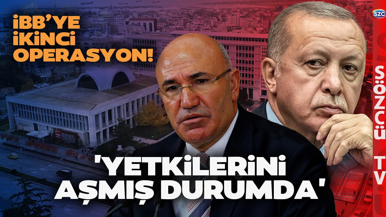 İBB'ye 2. Dalga Operasyon! Mahmut Tanal Açtı Ağzını Yumdu Gözünü 'Düşman Hukuku'