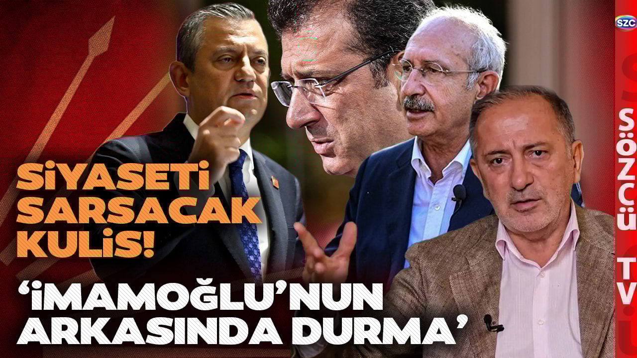 'Kılıçdaroğlu Özgür Özel'e İmamoğlu'nu Sil Dedi' Fatih Altaylı'dan Siyaseti Sarsacak Kulis!