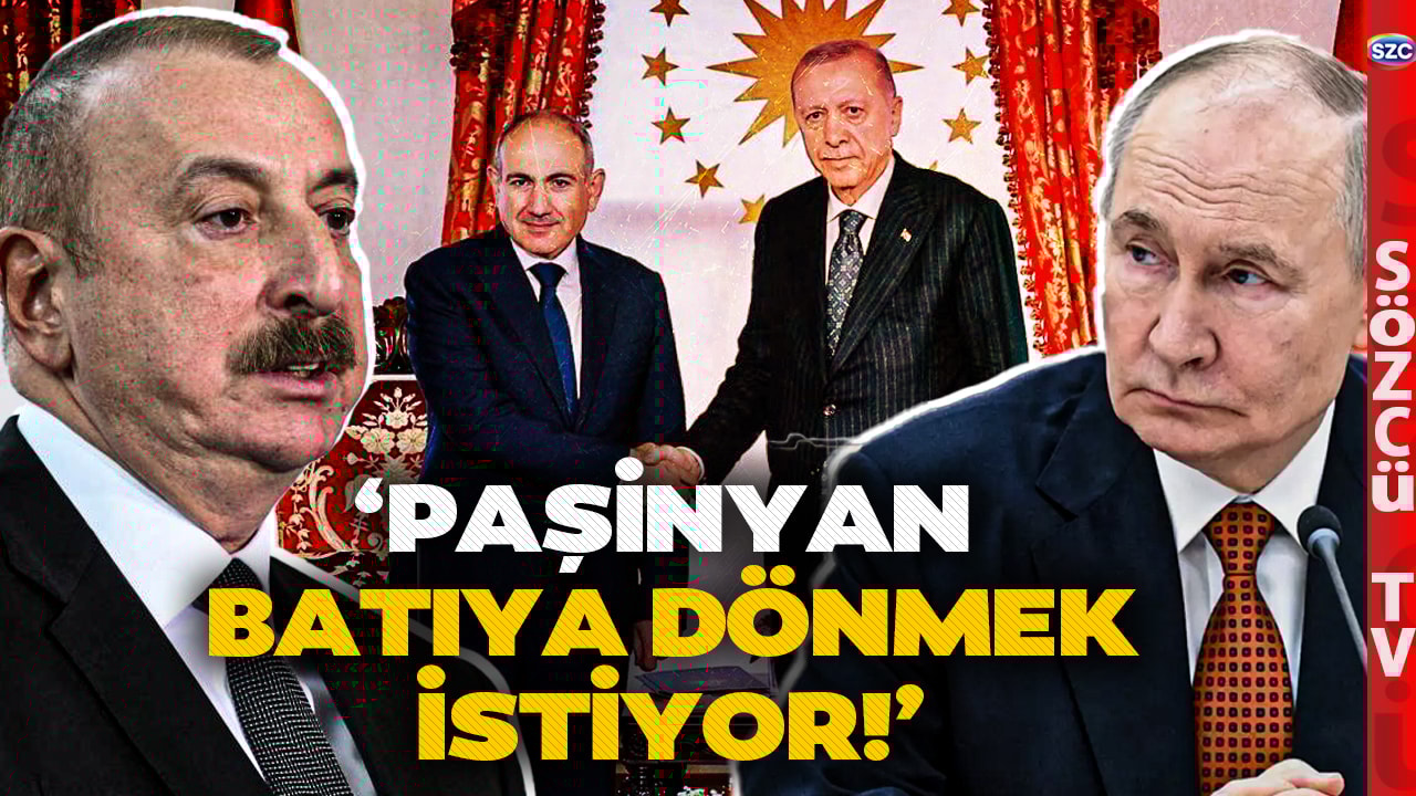 'Paşinyan Batıya Dönmek İstiyor' Bakü Moskova Ankara Hattında Paşinyan Gerilimi! Hakan Aksay Anlattı 