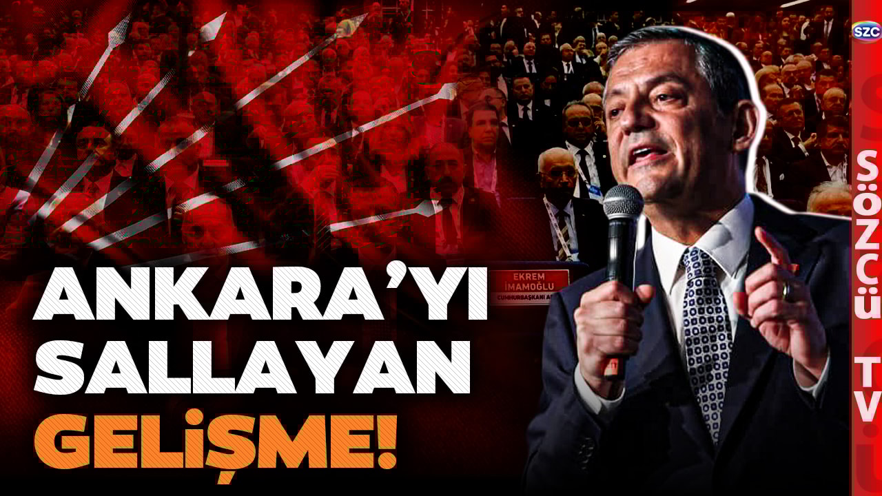 Ankara Çalkalanıyor! CHP'nin Son Kurultayına da İptal Davası! İşte Çarpıcı Gelişmeler