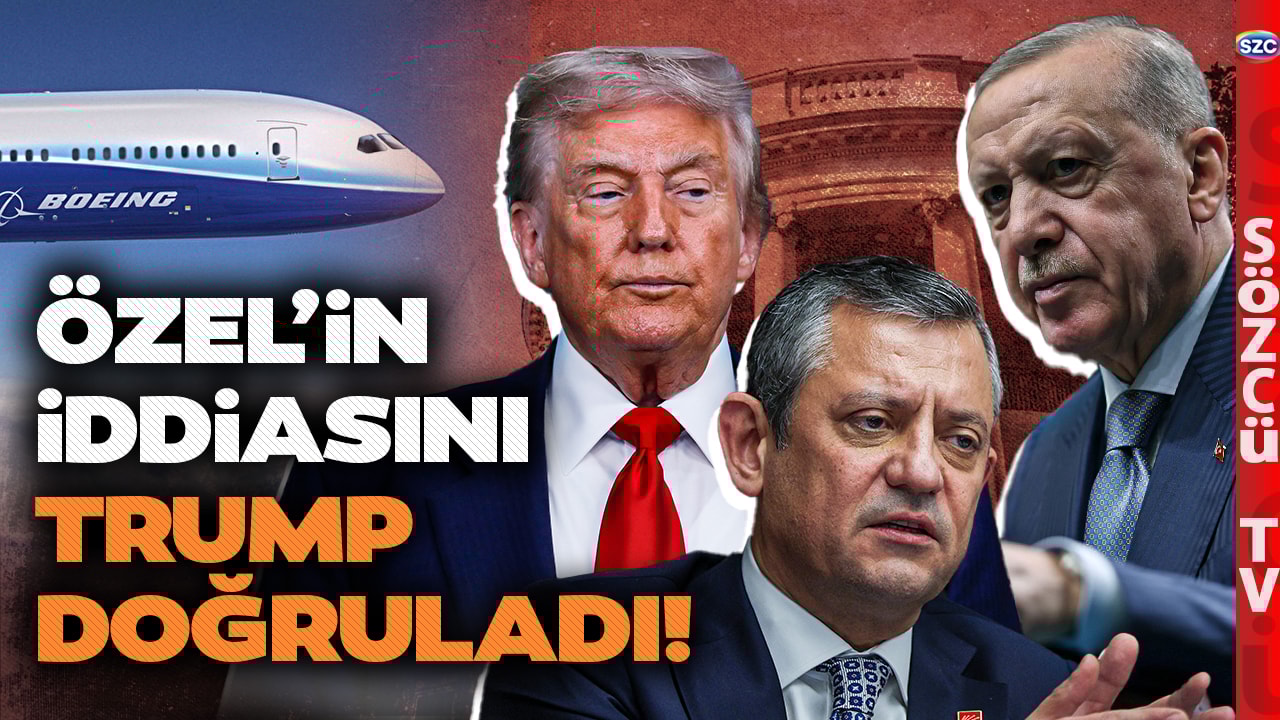 Ankara Çalkalanıyor! Özgür Özel'in Uçak İddiasını Trump Doğruladı! Erdoğan Ne Diyecek?