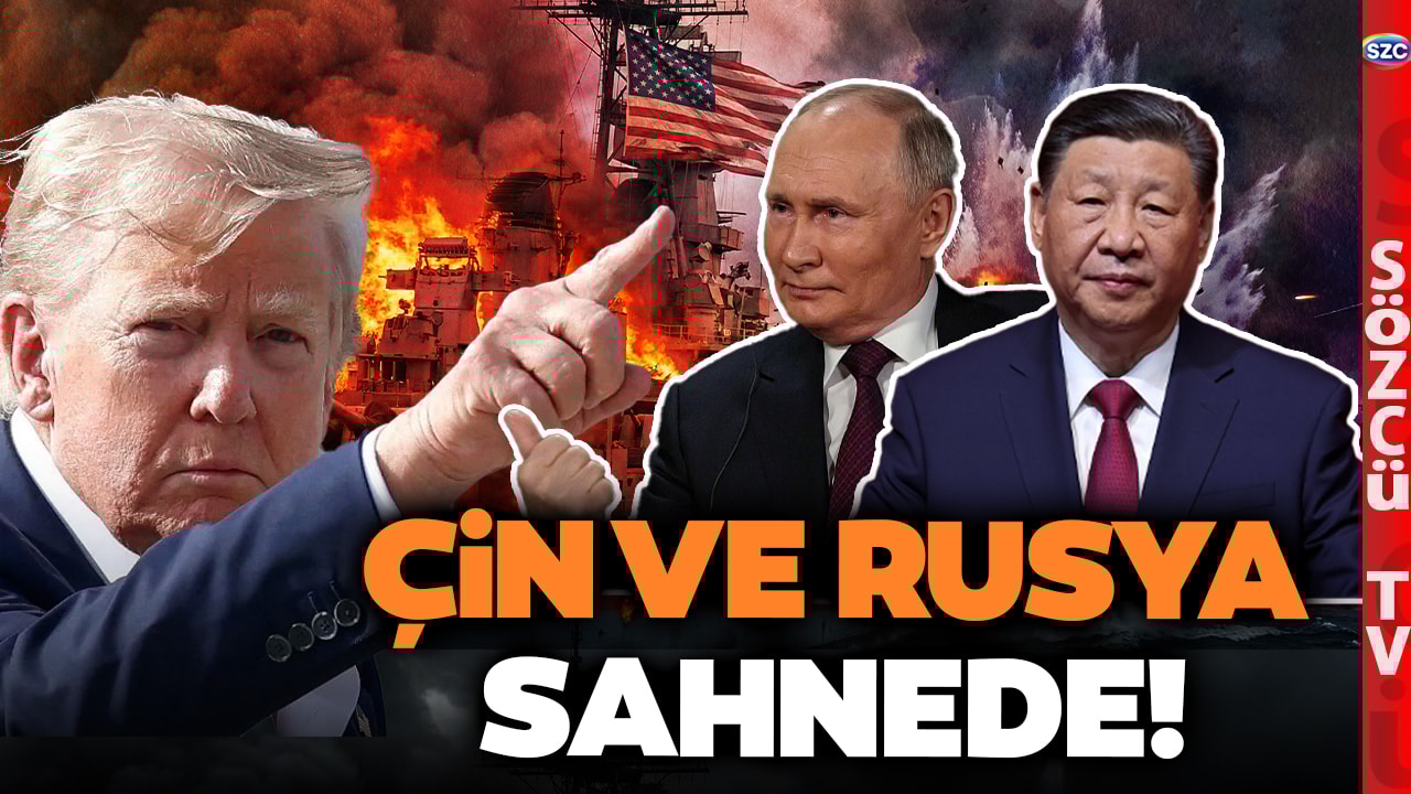 Trump'ın Beklemediği Hamle Çin ve Putin'den Geldi! İran'da Tansiyon Yüksek! Adım Adım Savaşa