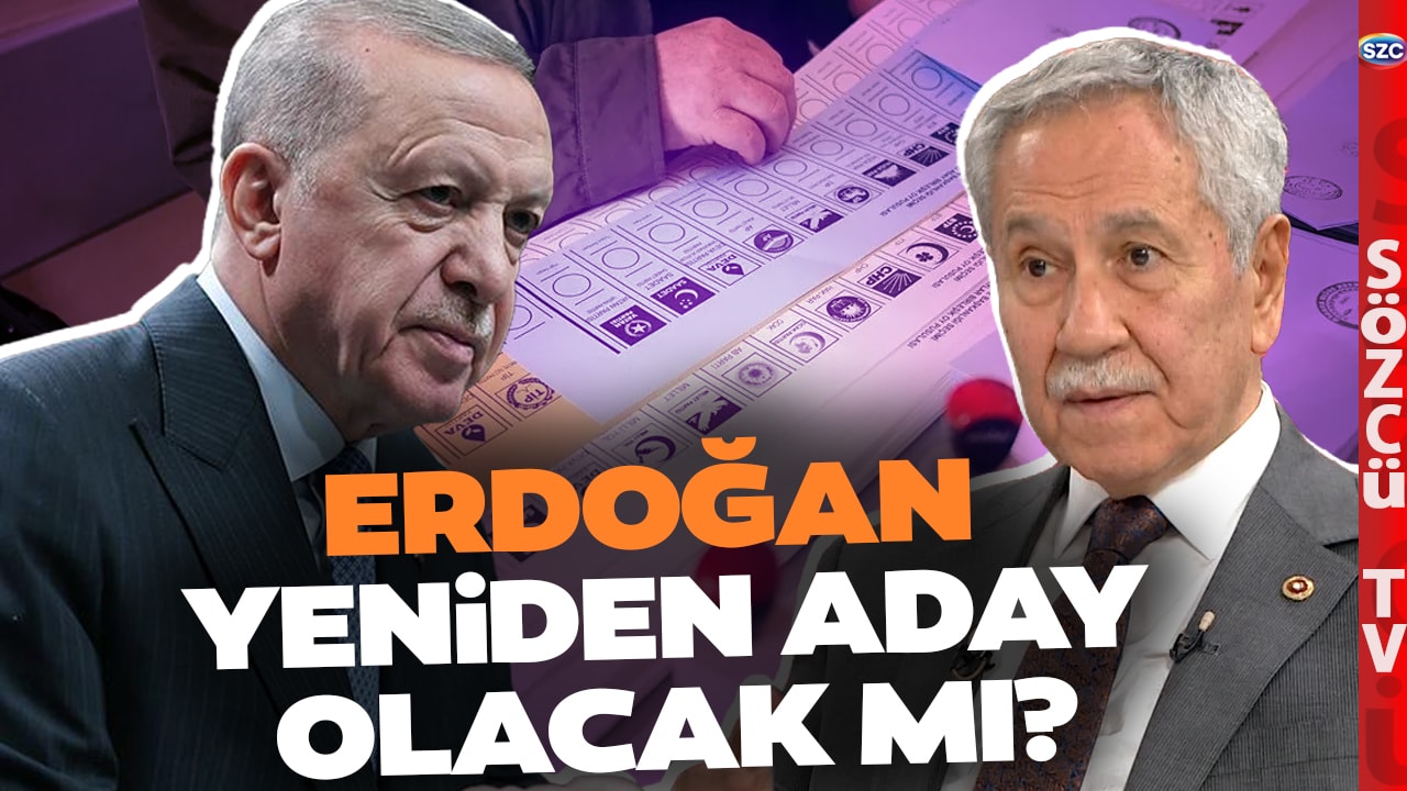 Erdoğan Yeniden Aday Olacak mı? Bülent Arınç'tan Çarpıcı Seçim Analizi!
