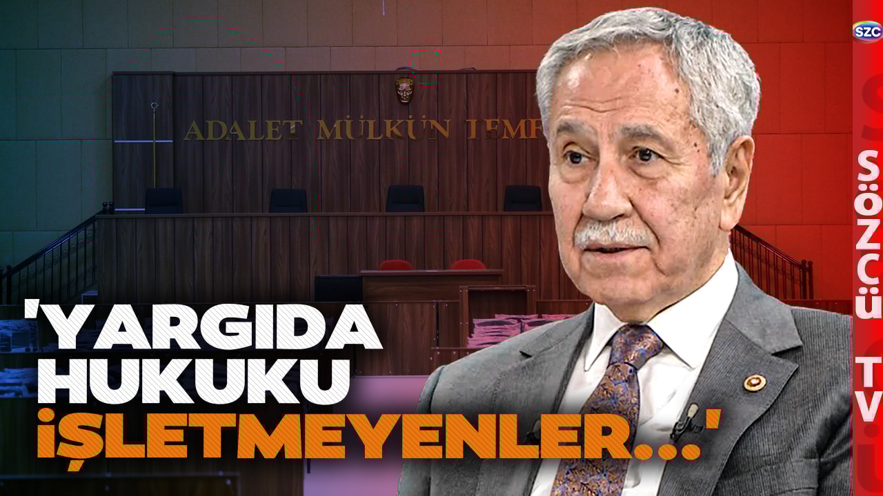 'Hukuku İşletmeyenler Var!' Bülent Arınç'tan Gündemi Sarsacak Sözler! AK Parti'ye Çarpıcı Sözler