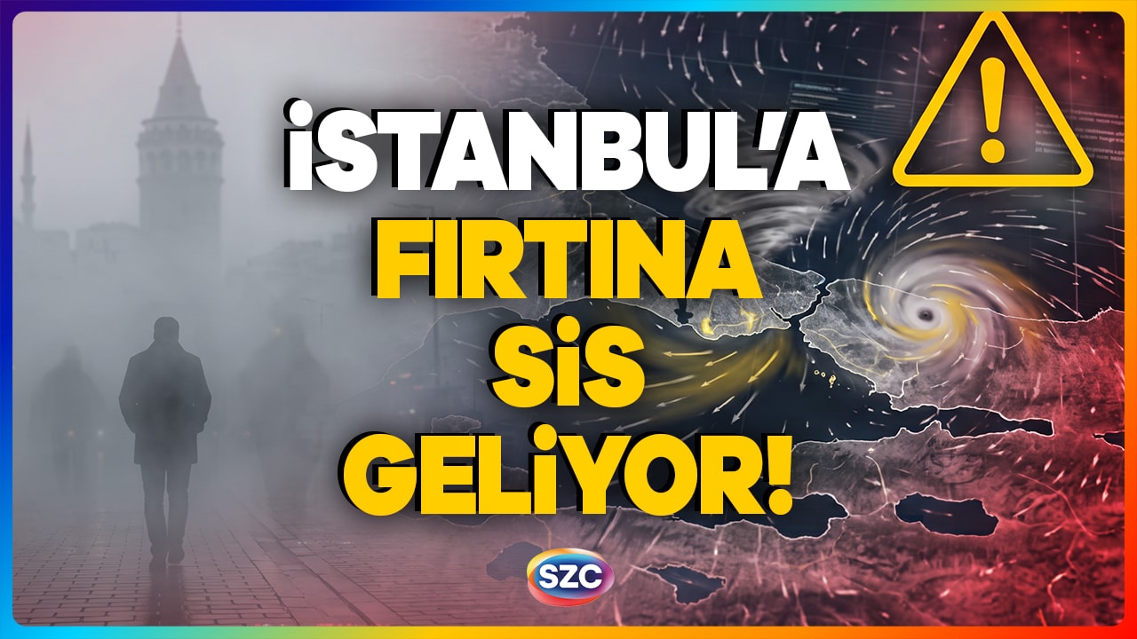 SARI KODLU UYARI! Gizli Tehlike 'Sis' Uyarısı! İstanbul ve Marmara'ya Dikkat! FIRTINA GELİYOR