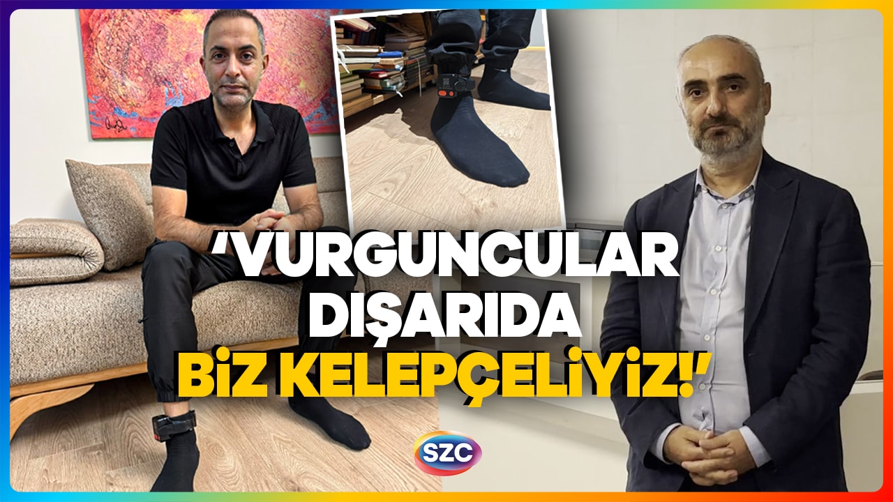 Murat Ağırel ve İsmail Saymaz'a Elektronik Kelepçe Takıldı! "Vurguncular Dışarıda Biz Kelepçeliyiz!"