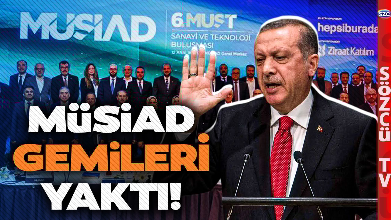 MÜSİAD İsyan Etti! Ekonomide Çanlar Çalıyor! İş Dünyasından Erdoğan'ı Kızdıracak Çıkış