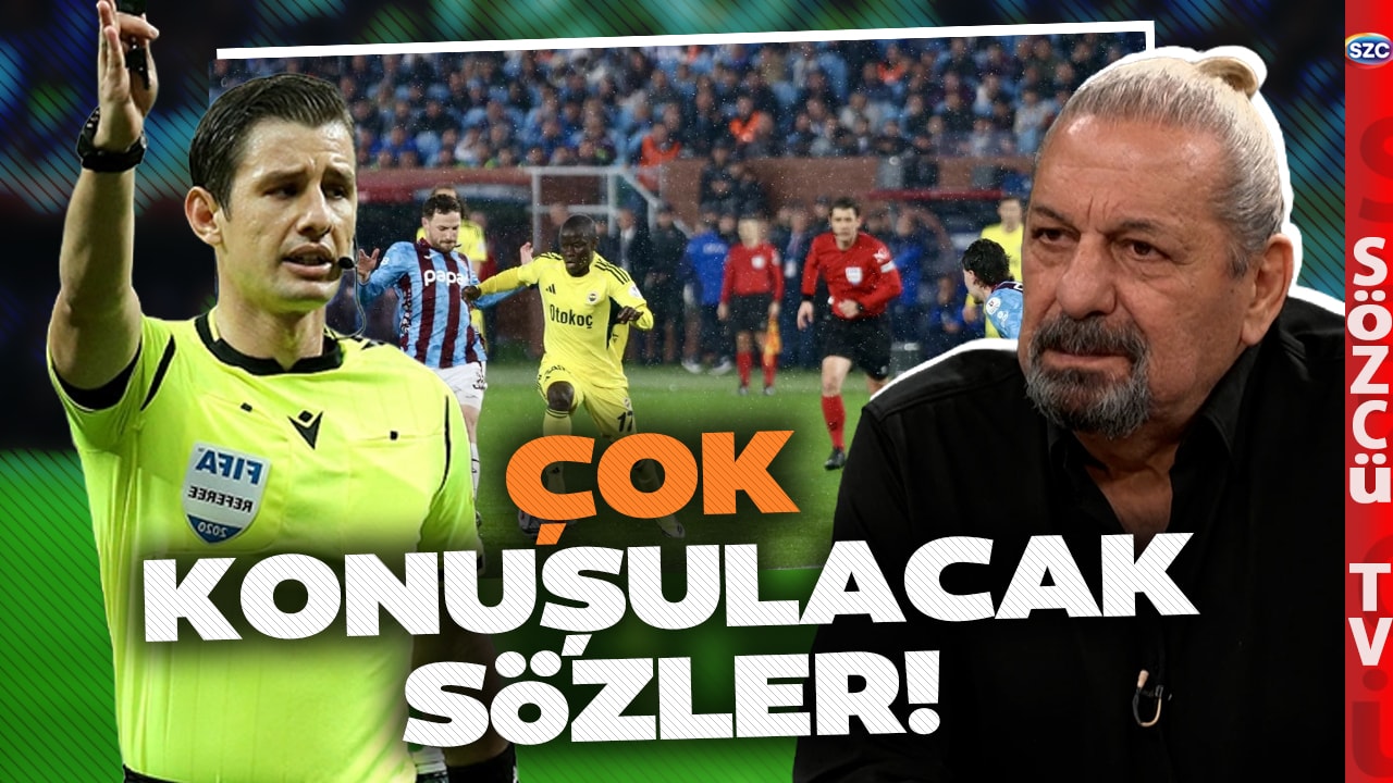 Erman Toroğlu Hakem Kararlarına Son Noktayı Koydu! Gündem Olacak Halil Umut Meler Yorumu!