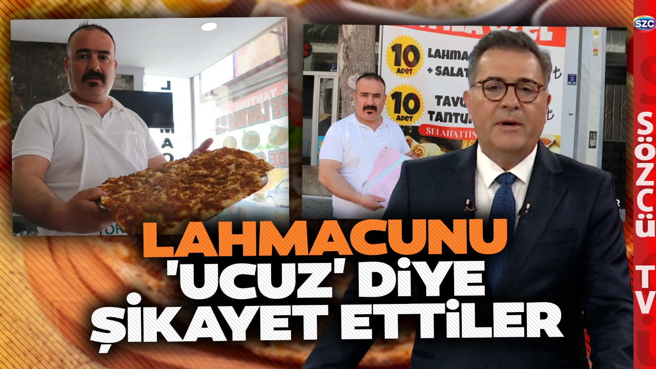 50 TL'ye Lahmacun Sattı 'Çok Ucuz' Diye CİMER'e Şikayet Edildi! Fiyata Kimse İnanmadı