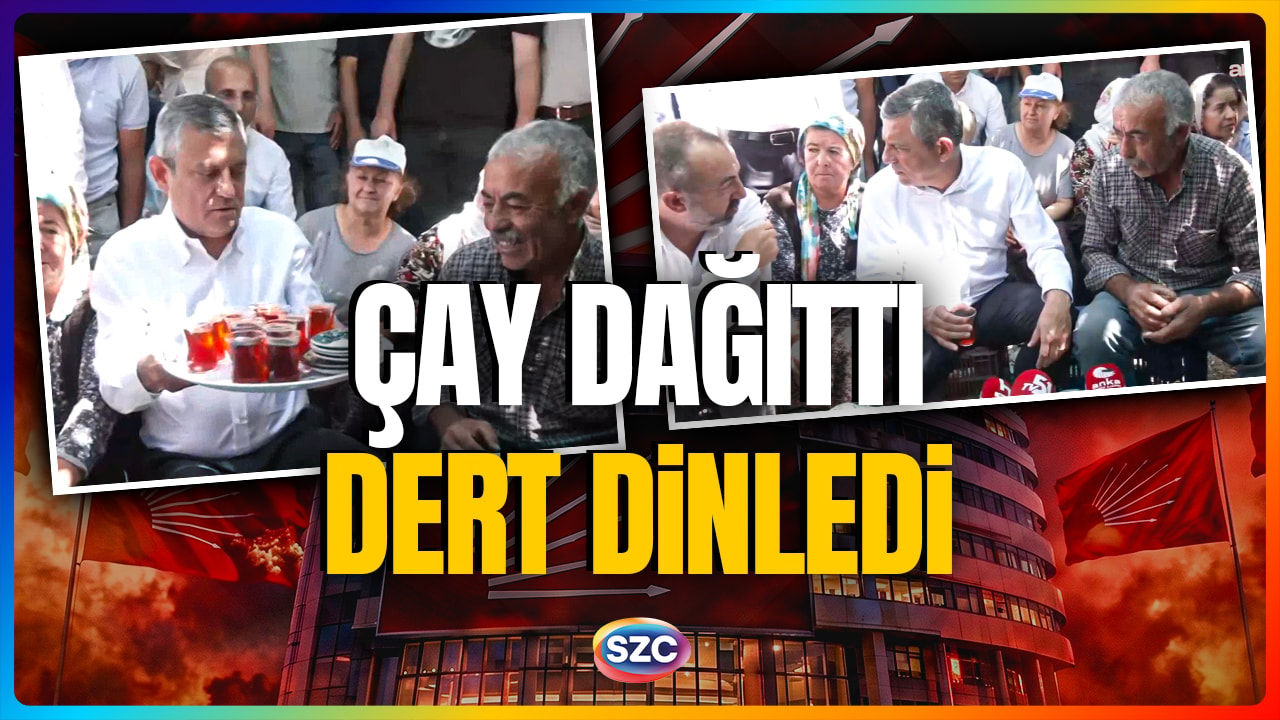 ÖZGÜR ÖZEL ÇAY DAĞITTI ÇİFTÇİ İÇİNİ DÖKTÜ! 'Üretici Olarak Zor Durumdayız!"