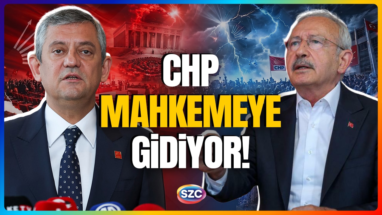 SON DAKİKA! CHP Mahkemeye Gidiyor! Özgür Özel ve Kemal Kılıçdaroğlu Arasında Kurultay Savaşı