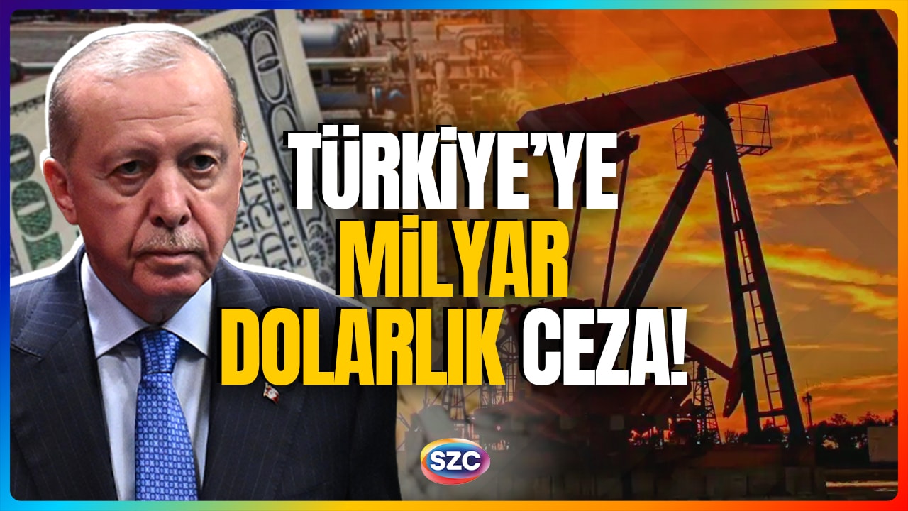 Uzmanlar Uyarmıştı! TÜRKİYE'YE 1.4 MİLYAR DOLARLIK PETROL CEZASI! Necdet Pamir Detayını Anlattı
