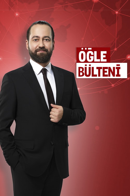 ÖĞLE BÜLTENİ
